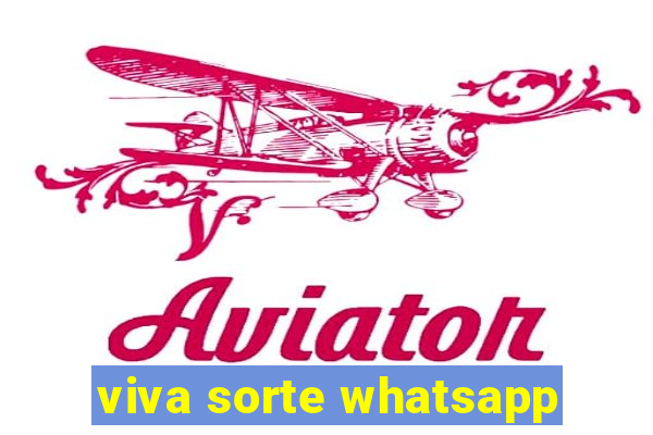 viva sorte whatsapp